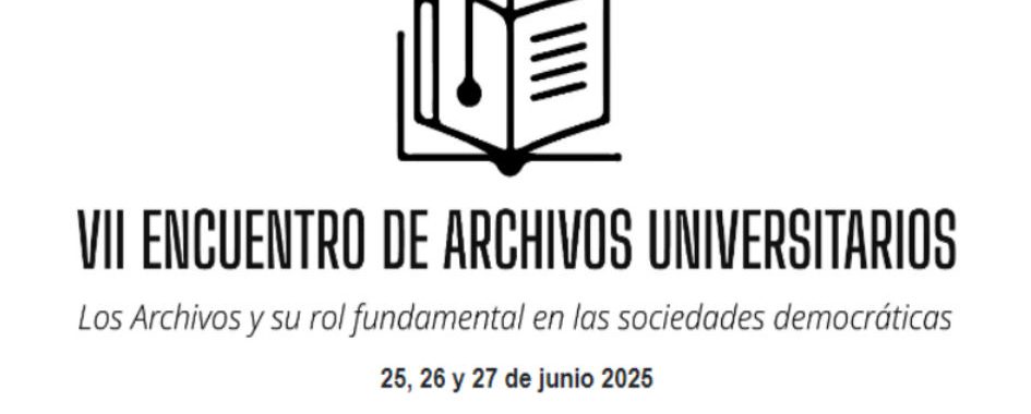 VII Encuentro de Archivos Universitarios